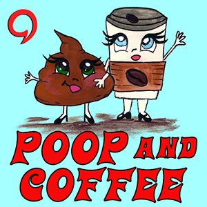 Poop & Coffee