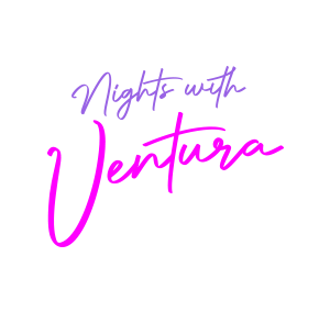 Nights with Ventura